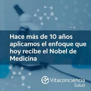Hace más de 10 años aplicamos el enfoque que hoy recibe el Nobel de Medicina