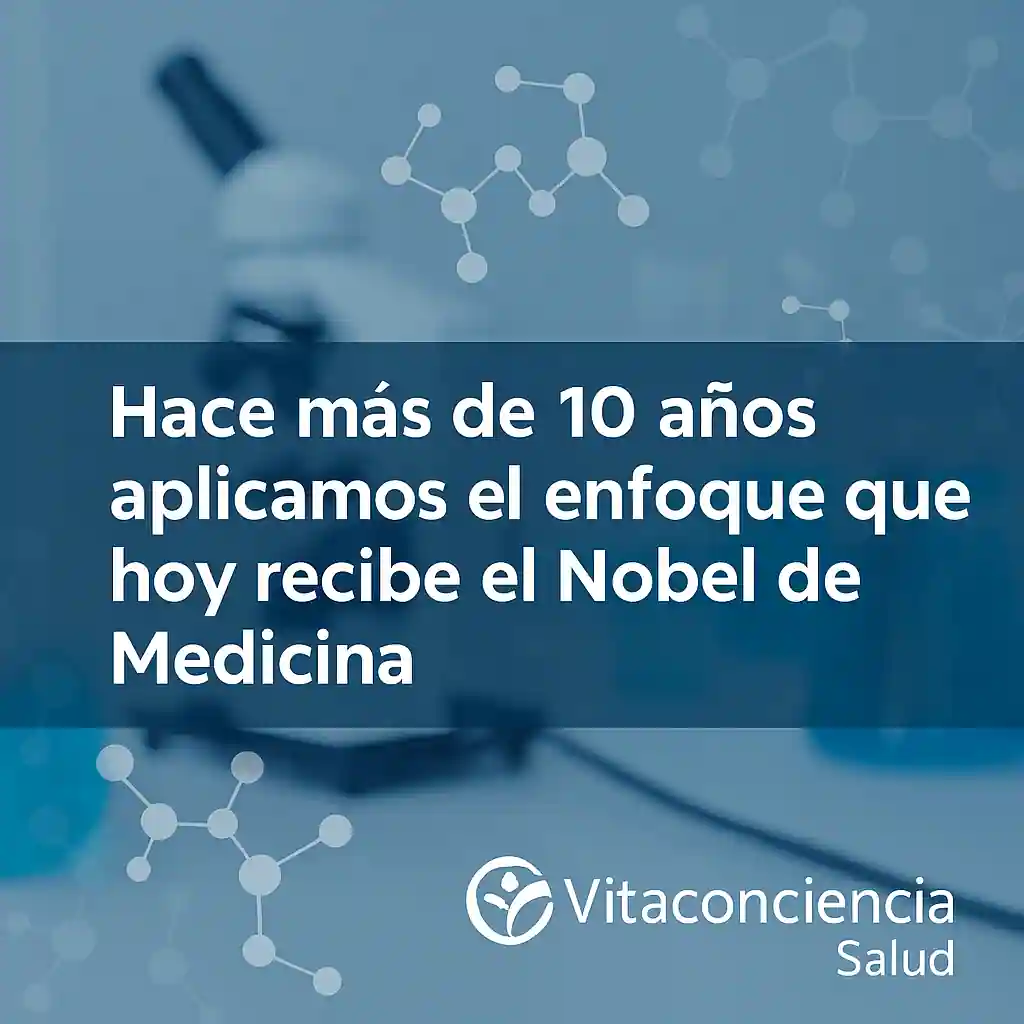 Hace más de 10 años aplicamos el enfoque que hoy recibe el Nobel de Medicina